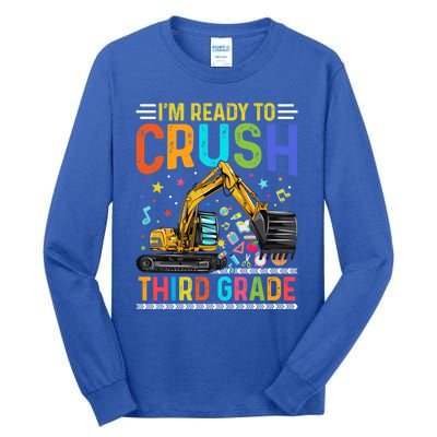 Im Ready To Crush Third Grade Team 3Rd Grade Teacher Gift Tall Long Sleeve T-Shirt