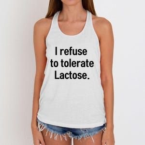 I Refuse To Tolerate Lactose Funny Women's Knotted Racerback Tank