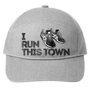 I Run This Town Funny Running 7-Panel Snapback Hat