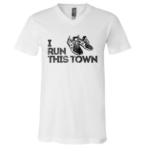 I Run This Town Funny Running V-Neck T-Shirt