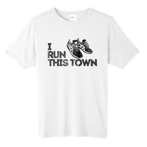 I Run This Town Funny Running Tall Fusion ChromaSoft Performance T-Shirt