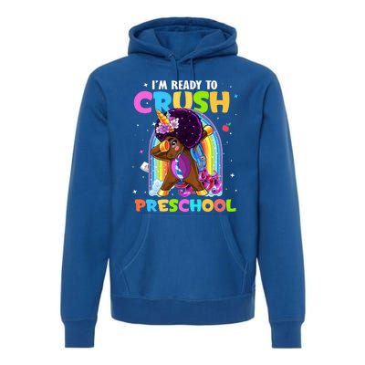 Im Ready To Crush Preschool Rainbow Unicorn Back To School Cute Gift Premium Hoodie