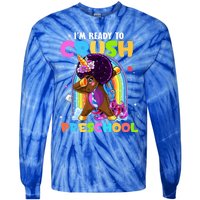 Im Ready To Crush Preschool Rainbow Unicorn Back To School Cute Gift Tie-Dye Long Sleeve Shirt