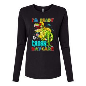 I'm Ready To Crush Daycare Back To School Dinosaur Womens Cotton Relaxed Long Sleeve T-Shirt