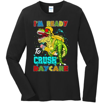 I'm Ready To Crush Daycare Back To School Dinosaur Ladies Long Sleeve Shirt