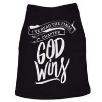 I Read The Final Chapter God Wins Christian Faith Bible Doggie Tank