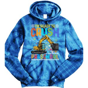 Im Ready To Crush Preschool Team Preschool Teacher Great Gift Tie Dye Hoodie