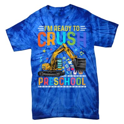 Im Ready To Crush Preschool Team Preschool Teacher Great Gift Tie-Dye T-Shirt