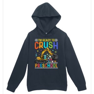 Im Ready To Crush Preschool Team Preschool Teacher Great Gift Urban Pullover Hoodie