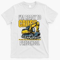 Im Ready To Crush Preschool Boy First Day Of Preschool T-Shirt