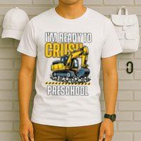 Im Ready To Crush Preschool Boy First Day Of Preschool T-Shirt