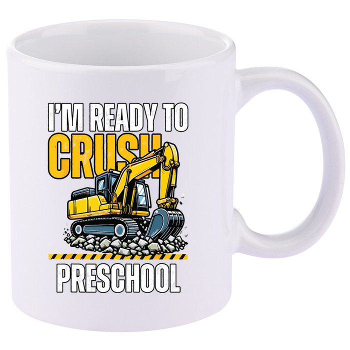 Im Ready To Crush Preschool Boy First Day Of Preschool 11oz C Handle Ceramic Mug