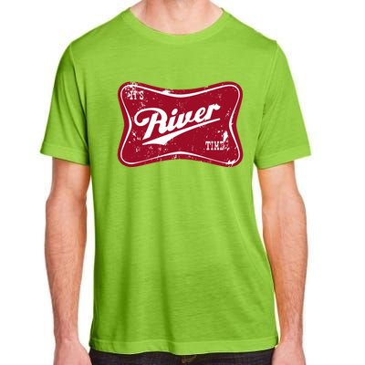 ItS River Time Boating And Fishing Camping Adventure Cute Gift Adult ChromaSoft Performance T-Shirt