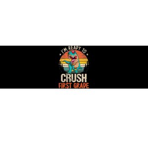 I'm Ready To Crush 1st Grade Dinosaur First Day Of School Bumper Sticker