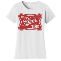 ItS River Time River Vibes Women's T-Shirt