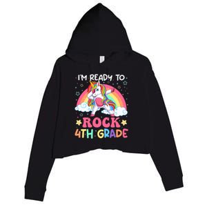 Im Ready To Rock 4Th Grade Unicorn Dabbing Fourth Grade Gift Crop Fleece Hoodie