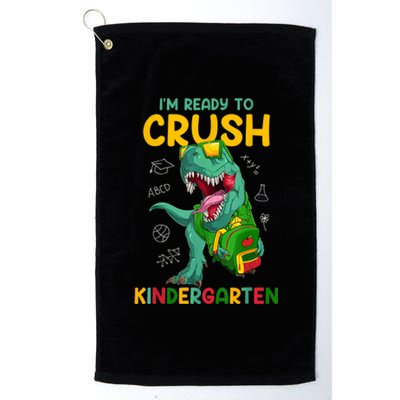 Im Ready To Crush Kindergarten Dinosaur Back To School Platinum Collection Golf Towel