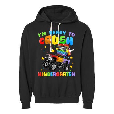 I'm Ready To Crush Kindergarten Poppin’ First Day Of School Gift Garment-Dyed Fleece Hoodie