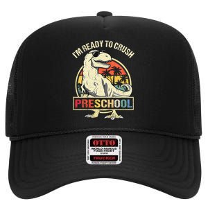 I'm Ready To Crush Preschool Dinosaur T Rex Back To School High Crown Mesh Back Trucker Hat