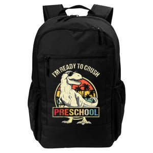 I'm Ready To Crush Preschool Dinosaur T Rex Back To School Daily Commute Backpack