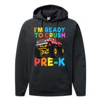 Im Ready To Crush PreK First Day Monster Truck Performance Fleece Hoodie