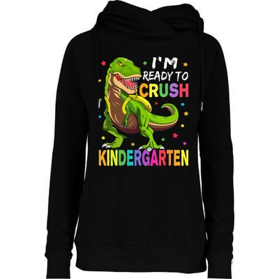 I'm Ready To Crush Kindergarten Back To School Dinosaur Womens Funnel Neck Pullover Hood