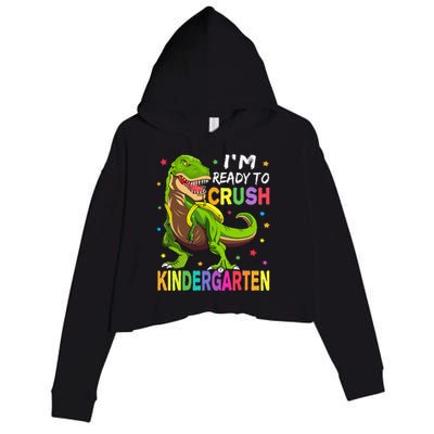 I'm Ready To Crush Kindergarten Back To School Dinosaur Crop Fleece Hoodie