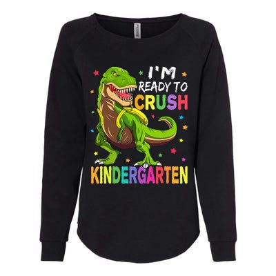 I'm Ready To Crush Kindergarten Back To School Dinosaur Womens California Wash Sweatshirt