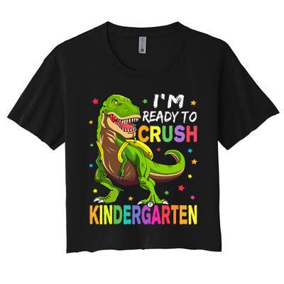 I'm Ready To Crush Kindergarten Back To School Dinosaur Women's Crop Top Tee