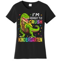 I'm Ready To Crush Kindergarten Back To School Dinosaur Women's T-Shirt