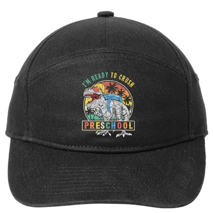 I'm Ready To Crush PreSchool Dinosaur First Day Of School 7-Panel Snapback Hat