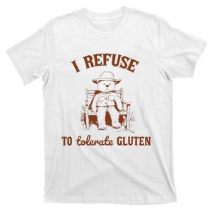 I Refuse To Tolerate Gluten Funny Teddy Bear Graphic T-Shirt