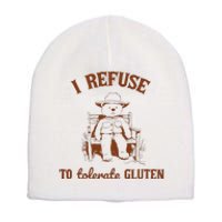 I Refuse To Tolerate Gluten Funny Teddy Bear Graphic Short Acrylic Beanie