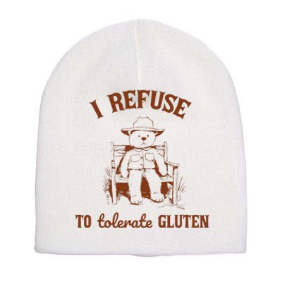 I Refuse To Tolerate Gluten Funny Teddy Bear Graphic Short Acrylic Beanie