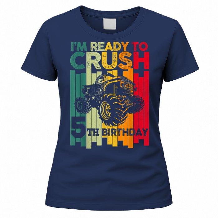 IM Ready To Crush 5 Monster Truck 5th Birthday Boy Retro Women's T-Shirt