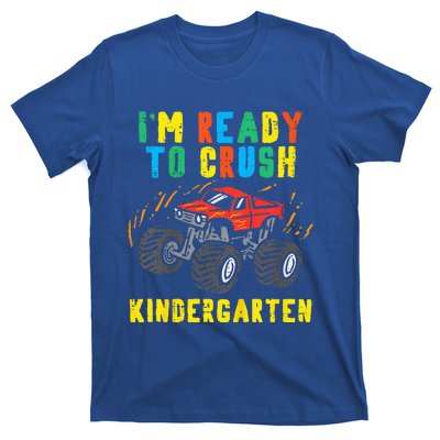 Im Ready To Crush Kindergarten Monster Truck First Day T-Shirt