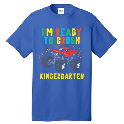 Im Ready To Crush Kindergarten Monster Truck First Day Tall T-Shirt