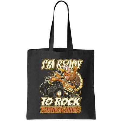 I'm Ready To Rock Thanksgiving Turkey Monster Truck Bag
