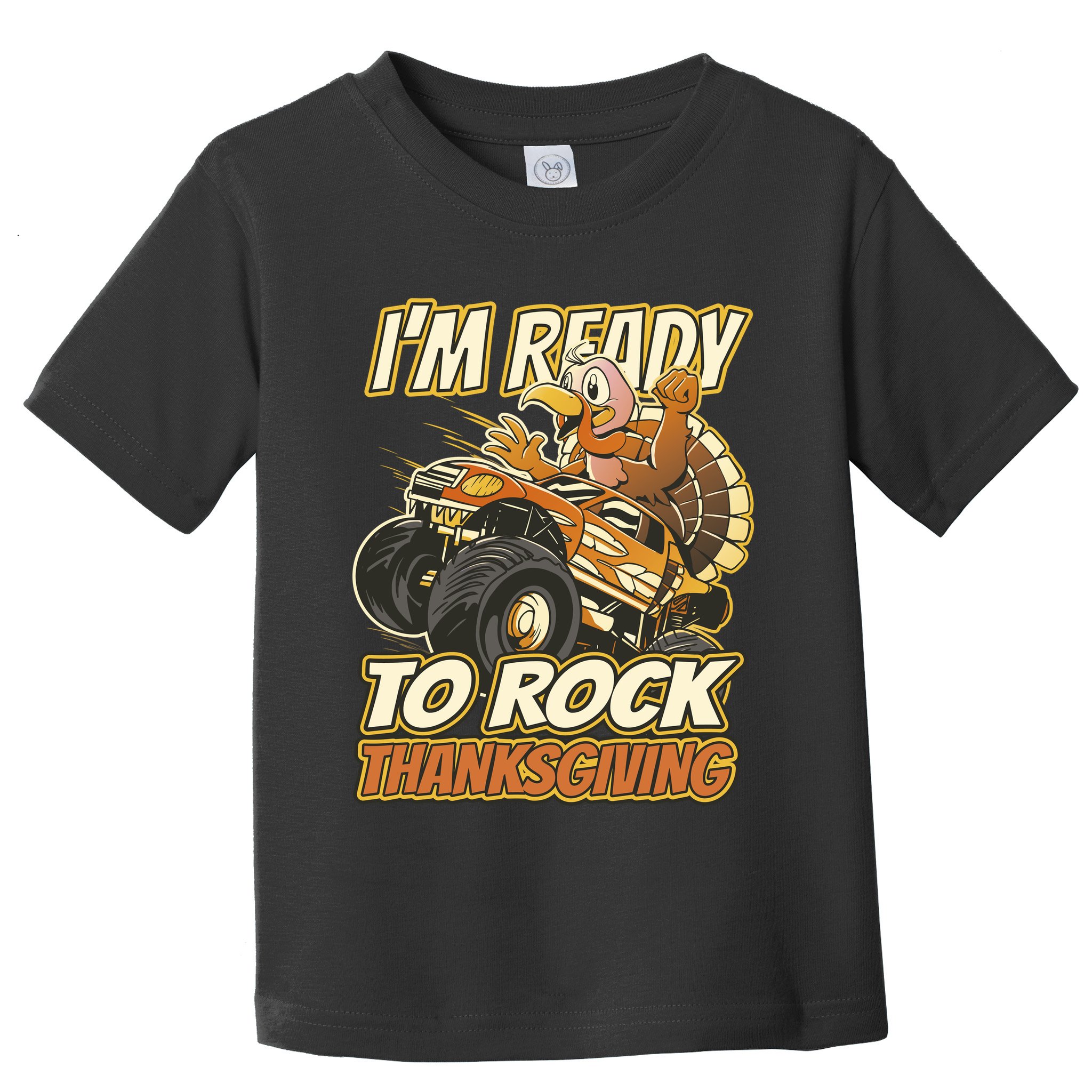 I'm Ready To Rock Thanksgiving Turkey Monster Truck Toddler T-Shirt