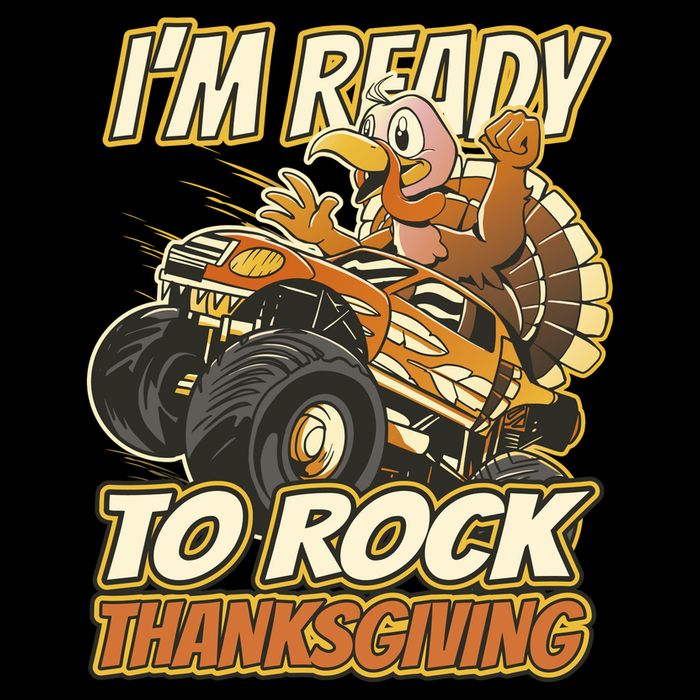 I'm Ready To Rock Thanksgiving Turkey Monster Truck Toddler T-Shirt