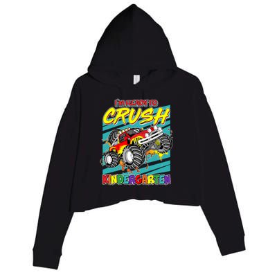 I'm Ready To Crush Kindergarten Monster Truck Crop Fleece Hoodie