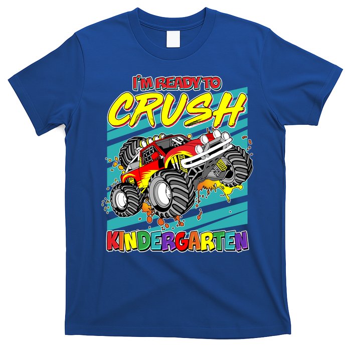 I'm Ready To Crush Kindergarten Monster Truck T-Shirt