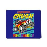 I'm Ready To Crush Kindergarten Monster Truck Mousepad