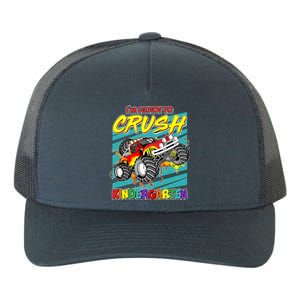 I'm Ready To Crush Kindergarten Monster Truck Yupoong Adult 5-Panel Trucker Hat