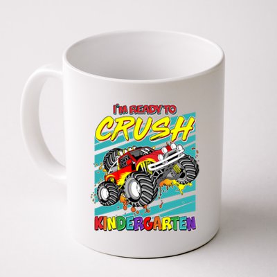 I'm Ready To Crush Kindergarten Monster Truck Coffee Mug