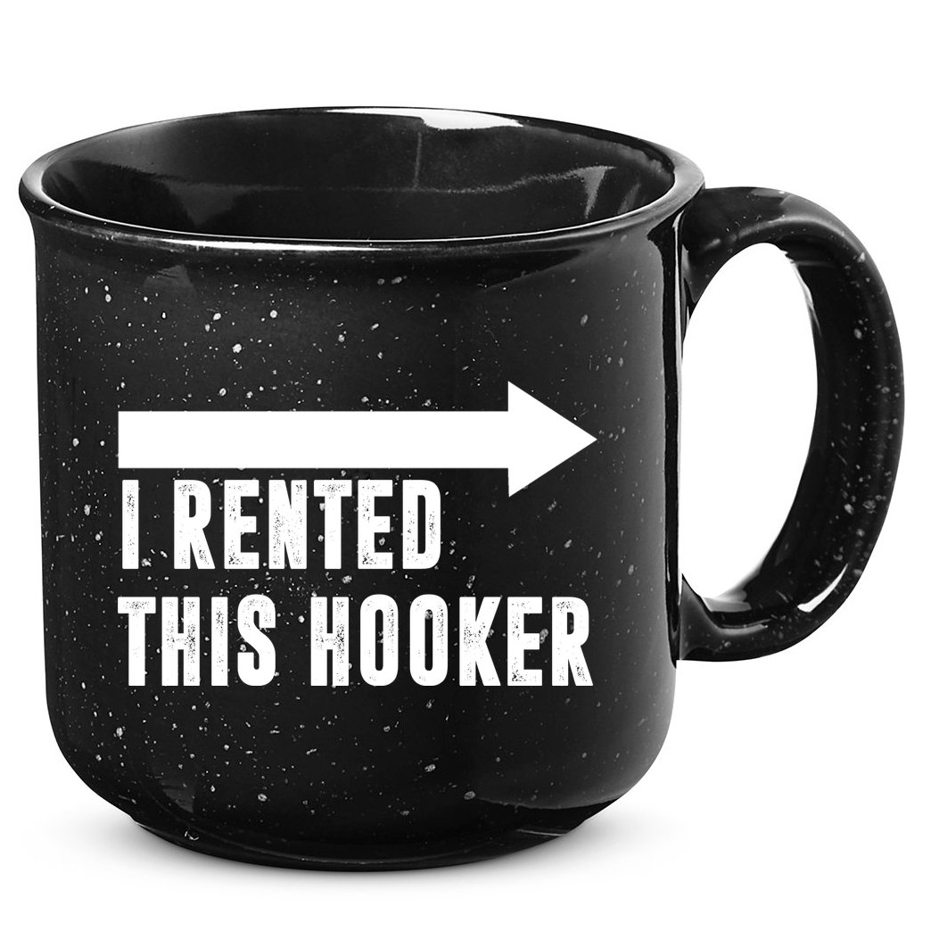 I Rented This Hooker Funny 15oz Campfire Ceramic Mug