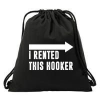 I Rented This Hooker Funny Drawstring Bag