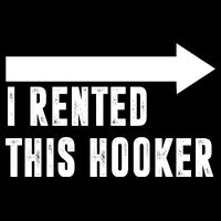 I Rented This Hooker Funny Drawstring Bag