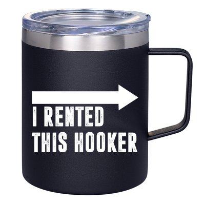 I Rented This Hooker Funny 12oz Stainless Steel Coffee Mug