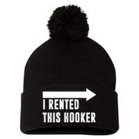 I Rented This Hooker Funny Pom Pom 12in Knit Beanie